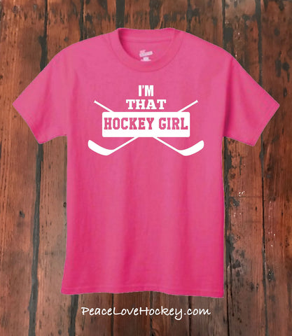 "I'm That Hockey Girl" T-Shirt - Youth
