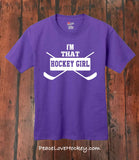 "I'm That Hockey Girl" T-Shirt - Youth