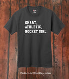 "Smart, Athletic, Hockey Girl" T-Shirt - Youth